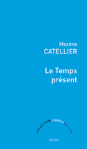 Temps présent (Le)